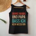 Ossi Danke Mama Und Papa Dass Ich Kein Wessi Bin Tank Top Frauen Lustige Geschenke