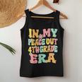 In My Peace Out 4Th Grade Era Groovy Last Day Of 4Th Grade Women Tank Top Unique Gifts