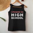 I Peaked In High School Sarcastic Sayings Women Tank Top Unique Gifts