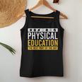 Physical Education Best Part Of The Day Phys Ed Teacher Women Tank Top Unique Gifts