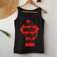 Make Racist Afraid Again For And Women Women Tank Top Unique Gifts