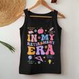 In My Retirement Era Retro Groovy Retired Teacher Women Women Tank Top Funny Gifts