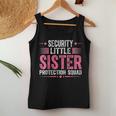 Security Little Sister Protection Squad Boys Brother Women Tank Top Personalized Gifts