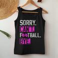 Sorry Can't Football Bye Lustige Fußballliebhaber Mama Oder Papa Tank Top Frauen Lustige Geschenke