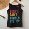 Sorry Can't Horses Bye Vintage Horse Riding Girls Women Tank Top Personalized Gifts