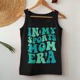 In My Sports Mom Era Groovy Mom Life Mama Happy Mother's Day Women Tank Top Funny Gifts