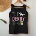 Talk Derby To Me Horse Racing Fan Derby Day Women Tank Top Unique Gifts