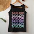 Taylor Girl Boy First Name Groovy Surname Retro Theme Text Women Tank Top Unique Gifts