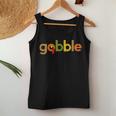 Thanksgiving For Gobble Turkey Day Thanks Fall Women Tank Top Unique Gifts