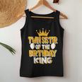 Twin Sister Of The Birthday King Family Matching Women Tank Top Unique Gifts