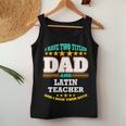 Two Titles Dad & Latin Teacher I Rock Them Both Women Tank Top Unique Gifts