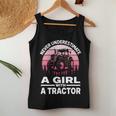 Never Underestimate A Girl With A Tractor Farmer Women Tank Top Funny Gifts