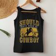 Vintage Rodeo Bull Riding Should Have Been A Cowboy Women Tank Top Unique Gifts