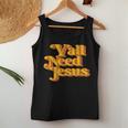 Vintage Y'all Need Jesus Christian Country Retro 70'S Women Tank Top Unique Gifts