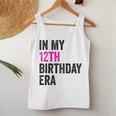 12Th Bday 12 Year Old Girl 2012 In My 12Th Birthday Era Women Tank Top Funny Gifts