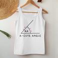 Acute Angle Math Teacher Joke For Geometry Trigonometry Nerd Women Tank Top Unique Gifts