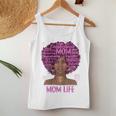 Black Woman Mom Life Mom African American Happy Women Tank Top Funny Gifts