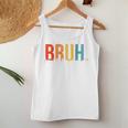 Bruh Formerly Known As Mom Joke Saying Women Tank Top Funny Gifts