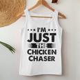 Chicken Chaser Profession I'm Just The Chicken Chaser Women Tank Top Unique Gifts