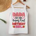 Dada Bery First Birthday Strawberry Girl Dad And Mom Family Women Tank Top Funny Gifts