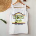 Funky Souls Are The Happiest Ones 70S Groovy Vintage Women Tank Top Unique Gifts