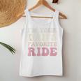 I'm Your Dad's Favorite Ride Ride For Girl Boy Women Tank Top Unique Gifts