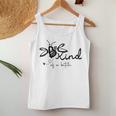 Be Kind Be Kind Of A Bitch Women Tank Top Unique Gifts