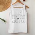 La Ciencia Es Real Regalos De Astronomía Hombres Es 1 Camiseta sin mangas para mujer Regalos divertidos