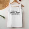 Proud Snow Day Supporter Christmas Teacher Snow Day Women Tank Top Funny Gifts