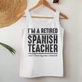 Retired Spanish Teacher Schedule 1 Spanish Teacher Women Tank Top Unique Gifts