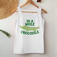 See You Later Alligator In A While Crocodile Cute Boys Girls Women Tank Top Unique Gifts