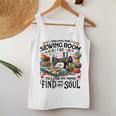 And Into The Sewing Room For Girls Quilter Lover Women Tank Top Funny Gifts