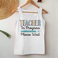 Teacher In Progress Please Wait Future Teacher Leopard Women Tank Top Funny Gifts