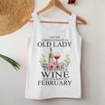 Never Underestimate An Old Woman Who Loves Wine February Women Tank Top Personalized Gifts