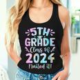 5Th Grade Nailed It Class Of 2024 Graduation Tie Dye Women Tank Top Gifts for Her