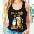 Alles Gute Zum Erstenatertag Beer Dad Baby Father Tank Top Frauen Geschenke für Sie