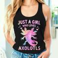 Axolotl Just A Girl Who Loves Axolotls Women Tank Top Gifts for Her