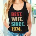 Best Wife Since 1974 For 50Th Golden Wedding Anniversary Women Tank Top Gifts for Her