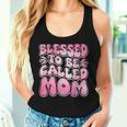 Blessed To Be Called Mom Mother's Day Groovy Women Tank Top Gifts for Her