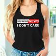 Breaking News I Don't Care Quote Sarcastic Women Tank Top Gifts for Her