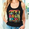 Bruh We Out Teachers Happy Last Day Of School Groovy Women Tank Top Gifts for Her