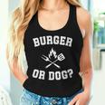 Burger Or Dog Grilling Master Grill Hot Dog Dad Joke Women Tank Top Gifts for Her