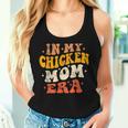 In My Chicken Mom Era Chicken Mom Día De La Madre Groovy Camiseta sin mangas para mujer Regalos para ella