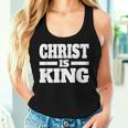 Christ Is King Jesus Is King Christian Faith Women Tank Top Gifts for Her