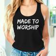 Christian Quote Bible Verse Saying Made To Worship Women Tank Top Gifts for Her