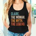 Claire The Woman The Myth The Legend First Name Claire Women Tank Top Gifts for Her