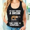 The Code Is Compiling Coder Sloth Coding Programmateur Amusant Women Tank Top Cadeaux pour elle