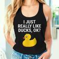 Cute Duck Lovers I Just Really Like Ducks Ok Women Tank Top Gifts for Her
