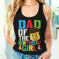 Dad Of The Birthday Girl Building Blocks Master Builder Women Tank Top Gifts for Her