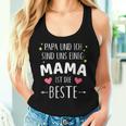 Damen Papa Und Ich Sind Uns Einig Mama Ist Die Beste Mit-Ausschnitt Tank Top Frauen Geschenke für Sie